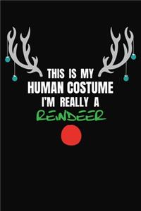 This Is My Human Costume A Really A Reindeer