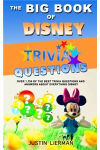 The Big Book Of Disney Trivia Questions
