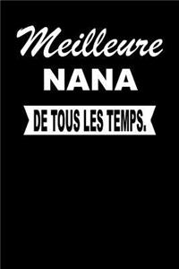 Meilleure Nana de Tous Les Temps.