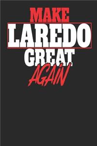 Make Laredo Great Again
