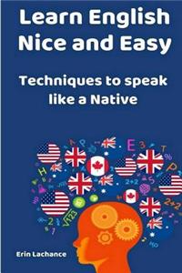 Learn English Nice and Easy