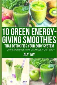 10 Green Energy-Giving Smoothies That Detoxifies Your Body System
