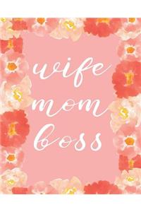 Wife Mom Boss