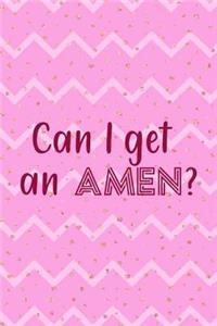 Can I Get An Amen?
