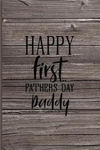 Happy Father Day First Daddy