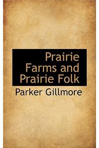 Prairie Farms and Prairie Folk