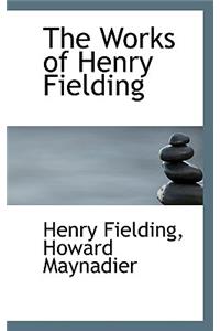 The Works of Henry Fielding