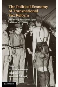 The Political Economy of Transnational Tax Reform