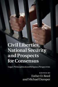 Civil Liberties, National Security and Prospects for Consensus