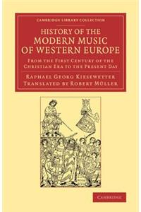 History of the Modern Music of Western Europe