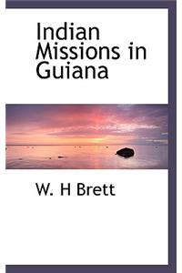 Indian Missions in Guiana
