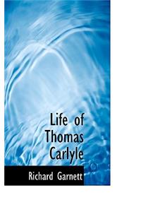 Life of Thomas Carlyle