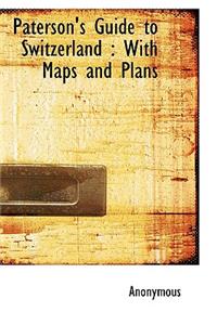 Paterson's Guide to Switzerland