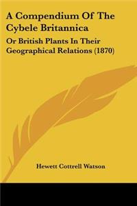 Compendium Of The Cybele Britannica