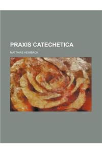 Praxis Catechetica