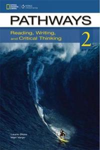 Pathways: Reading, Writing, and Critical Thinking 2 with Online Access Code