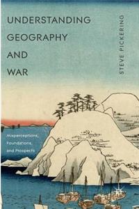 Understanding Geography and War
