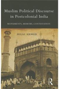 Muslim Political Discourse in Postcolonial India