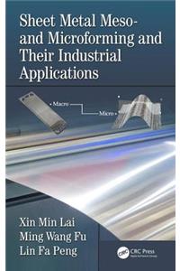 Sheet Metal Meso- And Microforming and Their Industrial Applications