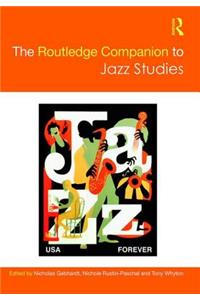 Routledge Companion to Jazz Studies