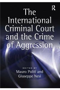 International Criminal Court and the Crime of Aggression