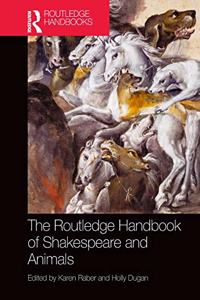 Routledge Handbook of Shakespeare and Animals