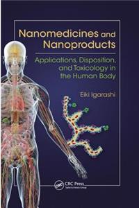 Nanomedicines and Nanoproducts