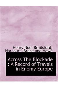 Across the Blockade