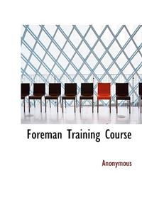 Foreman Training Course