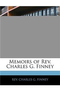 Memoirs of Rev. Charles G. Finney