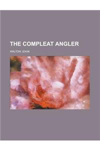 The Compleat Angler