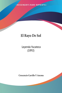 El Rayo De Sol