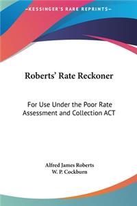 Roberts' Rate Reckoner