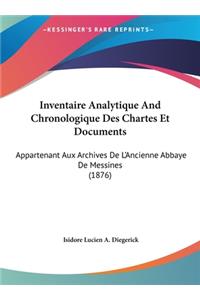 Inventaire Analytique and Chronologique Des Chartes Et Documents