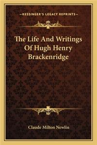 Life And Writings Of Hugh Henry Brackenridge