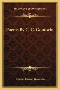 Poems by C. C. Goodwin