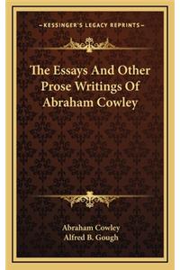 The Essays and Other Prose Writings of Abraham Cowley