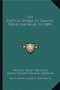 The Poetical Works of Frances Ridley Havergal V1 (1889)