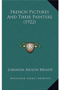 French Pictures and Their Painters (1922)
