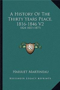 History Of The Thirty Years Peace, 1816-1846 V2