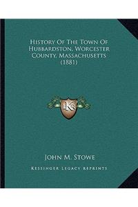 History Of The Town Of Hubbardston, Worcester County, Massachusetts (1881)
