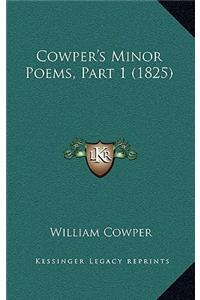 Cowper's Minor Poems, Part 1 (1825)