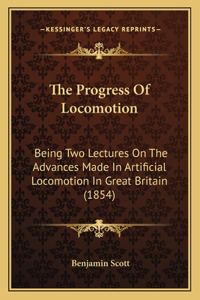 Progress of Locomotion