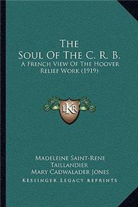 Soul Of The C. R. B.