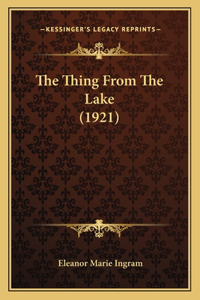 Thing from the Lake (1921)