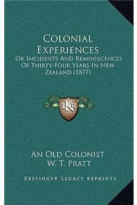 Colonial Experiences
