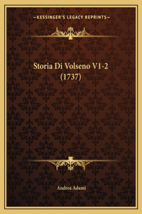 Storia Di Volseno V1-2 (1737)