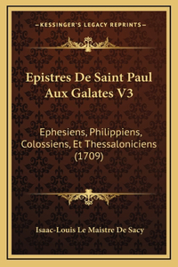 Epistres De Saint Paul Aux Galates V3