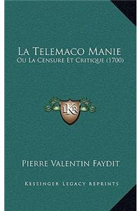 La Telemaco Manie