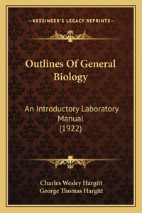 Outlines Of General Biology